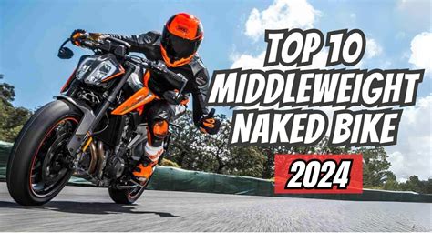 middleweight naked bikes|Best Middleweight Naked Bikes 2024